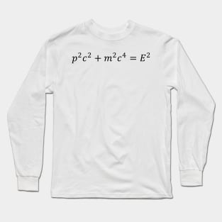 Energy Of A Relativistic Particle Equation Long Sleeve T-Shirt